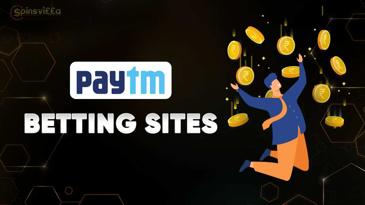 Paytm betting sites