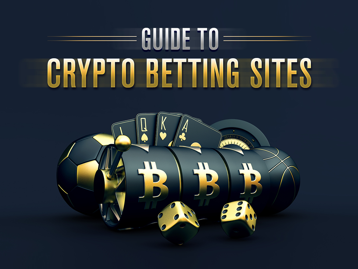 Guide to Crypto Betting Sites